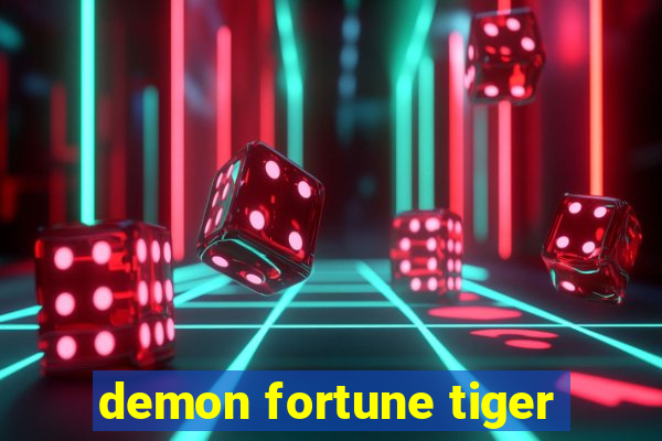 demon fortune tiger